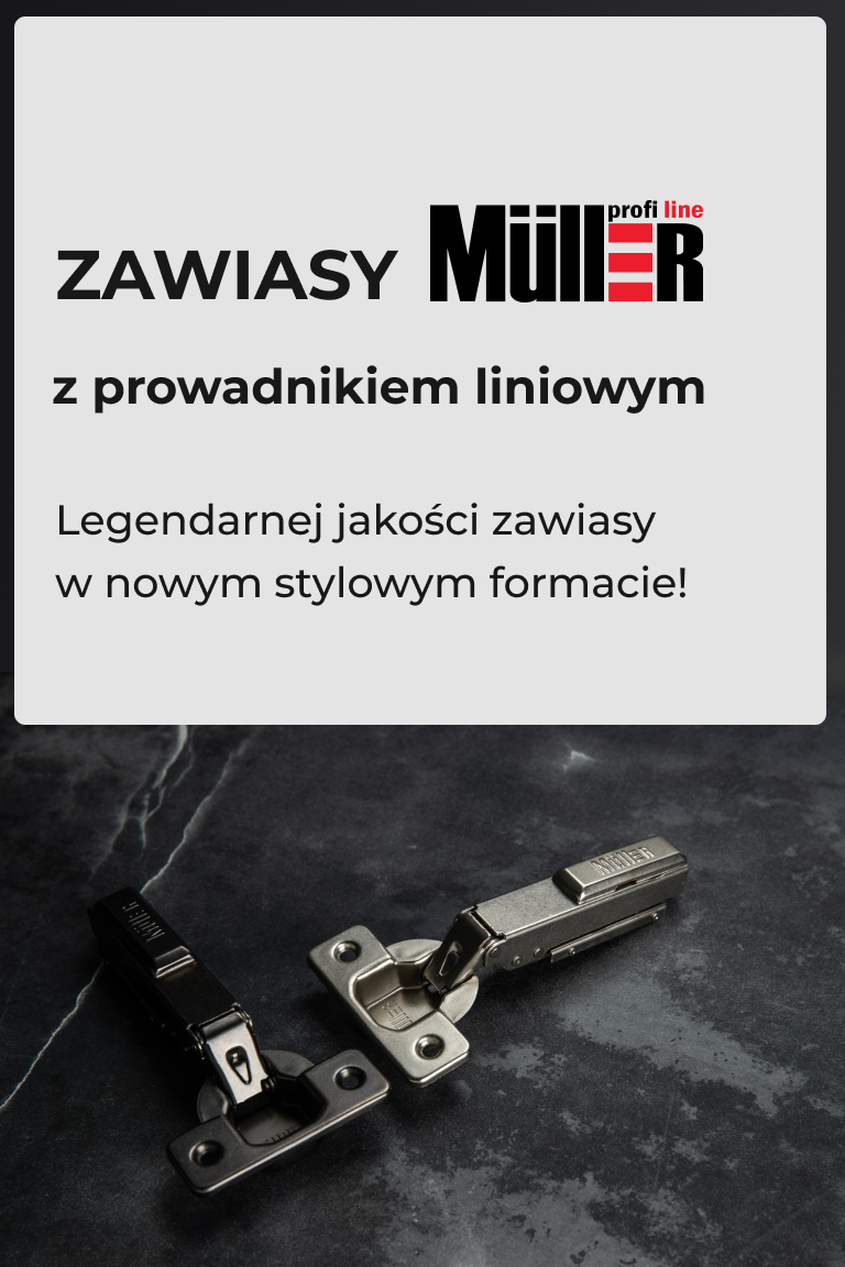 Nowe zawiasy Muller Profi Line z prowadnikiem liniowym - Strona główna