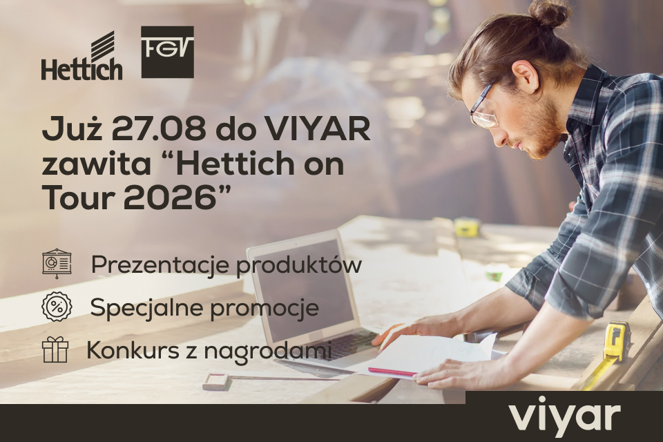 Już 27.08 do VIYAR zawita “Hettich on Tour 2026”