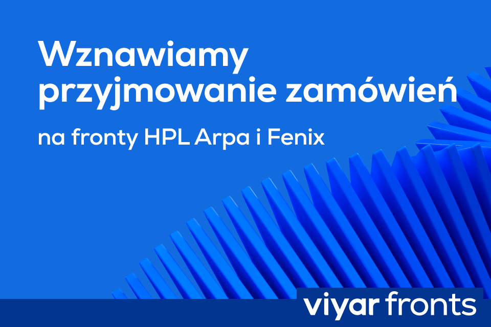 Fronty HPL Arpa i Fenix ponownie są dostępne w VIYAR!