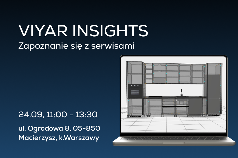VIYAR Academy 24.09: VIYAR INSIGHTS. Zapoznanie się z serwisami ViyarPro Meble oraz ViyarPro