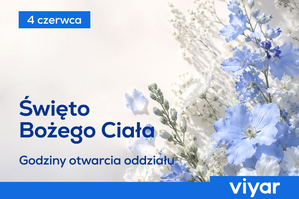 Boże Ciało – godziny otwarcia oddziału VIYAR