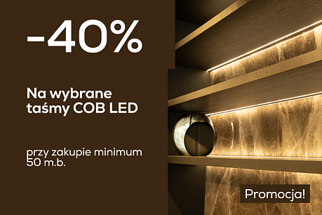 Taśmy COB LED 40% taniej przy zakupie od 50 m.b.
