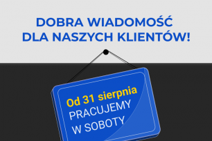 Od 31 sierpnia jesteśmy otwarci również w soboty