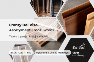 VIYAR Academy 21/05: Fronty Bel Viso. Asortyment i możliwości