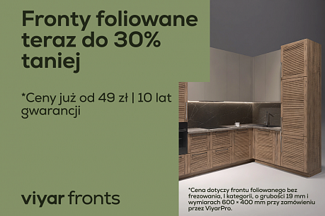 Do -30% rabatu na fronty foliowane z 10-letnią gwarancją
