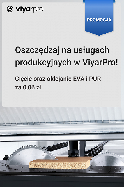 Zamów cięcie i okleinowanie przez ViyarPro na korzystnych warunkach