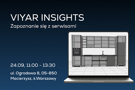 VIYAR Academy 24.09: VIYAR INSIGHTS. Zapoznanie się z serwisami ViyarPro Meble oraz ViyarPro