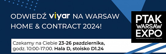 VIYAR na Warsaw Home & Contract 2024 | Popularne artykuły
